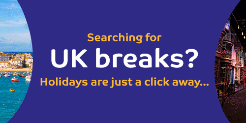 Searching for UK breaks? Holidays are just a click away
